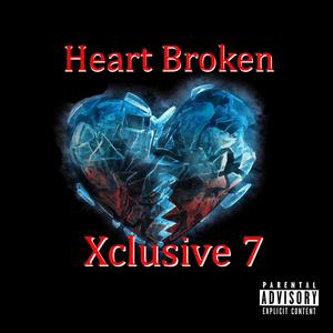 Heart Broken (Explicit)