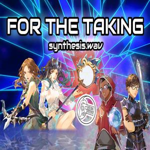 For The Taking (feat. Candle, EMPATHI, Latona & Danielle Lovasco)