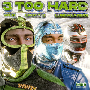 Three too hard (Explicit)