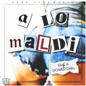 A Lo Maldi (feat. Eme A)