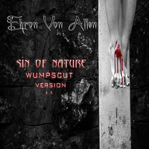 Sin Of Nature / Wumpscut Version E.P.