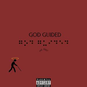 God Guided (Explicit)