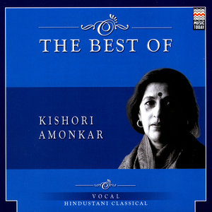 The Best Of Kishori Amonkar