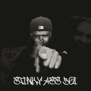 STINKY ASS BOI (Explicit)