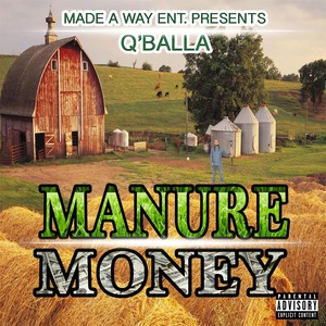 Manure Money (Explicit)