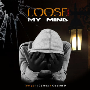 Loose My Mind