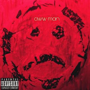 Aww man (Explicit)