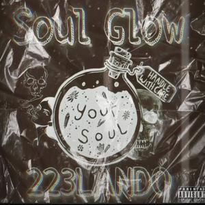 Soul Glow (Explicit)