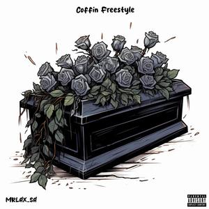 Coffin Freestyle (Explicit)