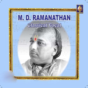 M. D. Ramanathan - Classical