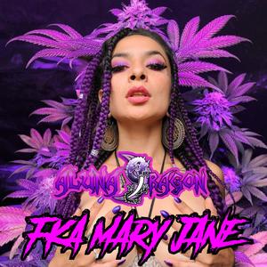 FKA MARY JANE (Explicit)