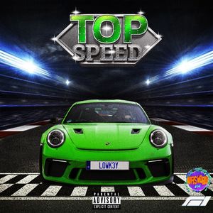 Top Speed (Explicit)