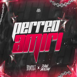 PERREO AMIRI (feat. Juani Deejay)