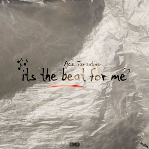 Its the Beat for Me (Explicit)