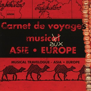 Carnet de voyage musical - Asie Europe