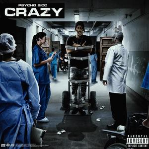 CRAZY! (Explicit)