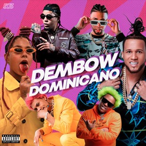 Dembow Dominicano, Vol. 1 (Explicit)