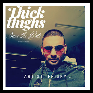Thick Thighs (Radio Edit)