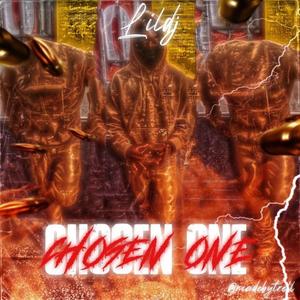 Chosen one (feat. Lil jr) (Explicit)