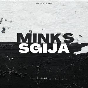 MINK'S SGIJA, Vol. 2 (Birthday Mix)