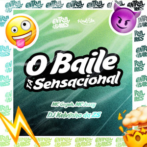 O Baile Tá Sensacional (Explicit)