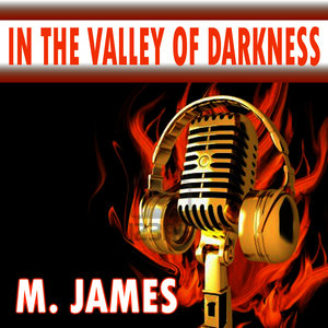 In the Valley of Darkness