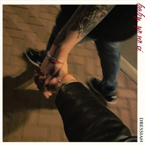 Dressian - baby, yo no sé