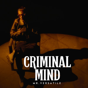 Criminal Mind (Explicit)