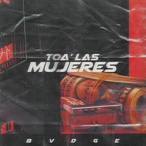 Toa' las Mujeres (Explicit)