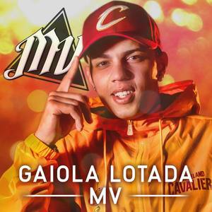 MV - Gaiola Lotada