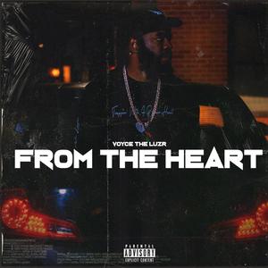 From The Heart (Explicit)