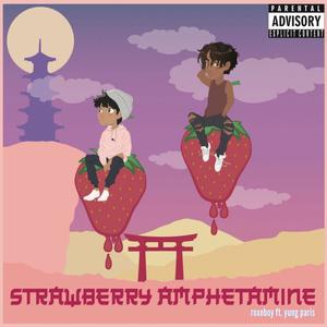 Strawberry Amphetamine (feat. yung paris) [Explicit]