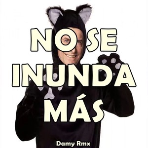 No se inunda más (Remix)