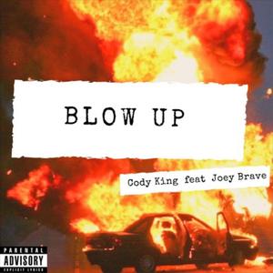 Blow Up (Explicit)