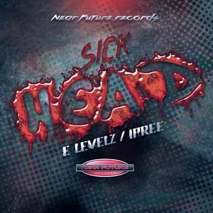 Sick Head (Explicit)