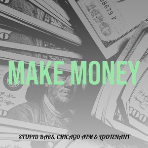 Make Money (Explicit)