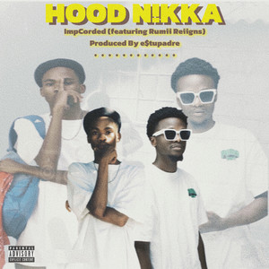Hood Nikka (Explicit)