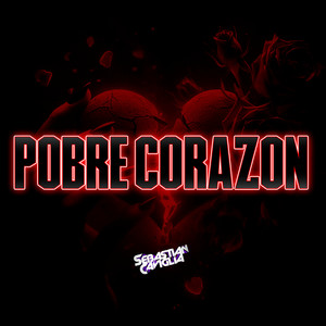 POBRE CORAZON (Guaracha)