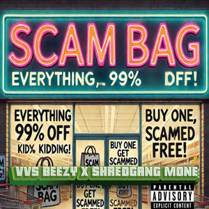 Scam Bag (feat. ShredGang Mone) (Explicit)