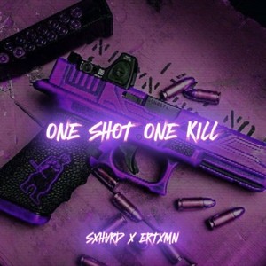 One shot One kill