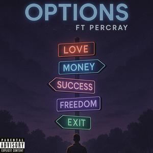 Options (feat. Percray) (Explicit)