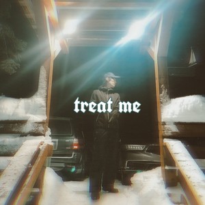 Treat Me