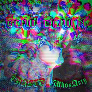 BOW•DOWN(feat. TRASCO) (Explicit)