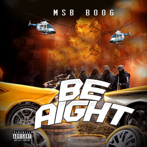 Be Aight (Explicit)