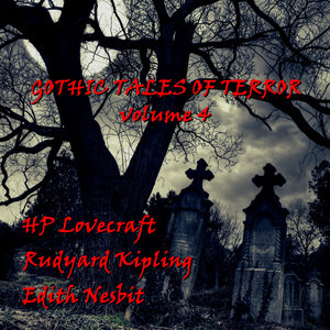 Gothic Tales Of Terror - Volume 4
