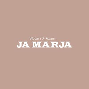 Ja Marja(feat. Sibtain)