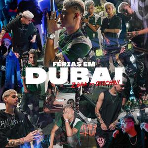 ZBRA - Férias em Dubai (Explicit)
