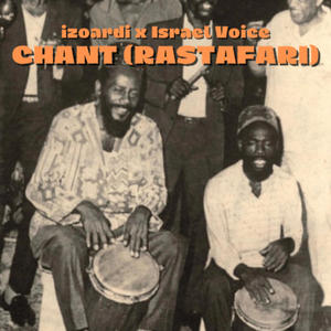 CHANT (RASTAFARI)