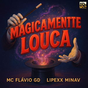 Magicamente Louca (Explicit)