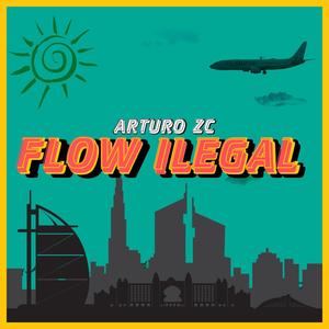 FLOW ILEGAL